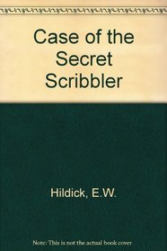 Case of the Secret Scribbler (A McGurk mystery)