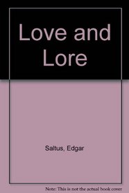 Love and Lore
