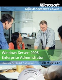 MOAC 70-647: Windows Server 2008 Enterprise Administrator, Textbook