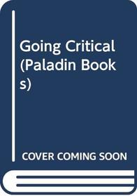 Going Critical (Paladin Books)