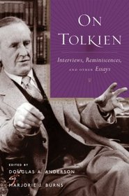 J.R.R. Tolkien : Interviews, Reminiscences, and Other Essays