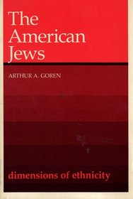 The American Jews (Dimensions of Ethnicity)