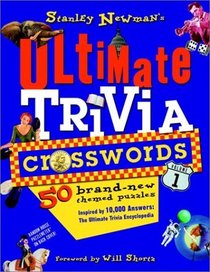 Stanley Newman's Ultimate Trivia Crosswords, Volume 1 (Stan Newman)