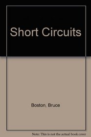 Short Circuits