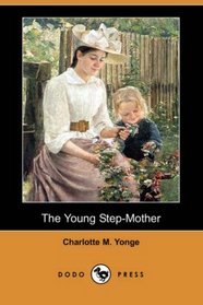 The Young Step-Mother (Dodo Press)
