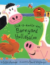 Cock A Doodle Doo Barnyard Hullabaloo (Turtleback School & Library Binding Edition)