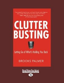 Clutter Busting (EasyRead Large Edition): Letting Go of Whats Holding You Back