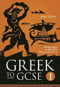 Greek to GCSE: Part 1: Revised edition for OCR GCSE Classical Greek (9-1)