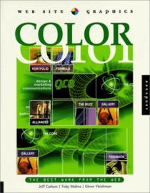 Web Site Graphics: Color: The Best Work From The Web