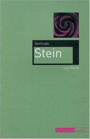 Gertrude Stein (Reaktion Books - Critical Lives)