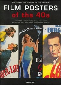 Film Posters of the 40s: Essential Posters of the Decade from the Reel Poster Gallery Collection (Film Posters)