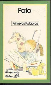 Pato (Primeras Palabras/Duck) (Spanish Edition)