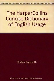 The HarperCollins concise dictionary of English usage