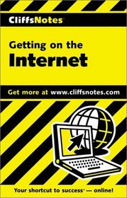 Cliffs Notes: Getting on the Internet