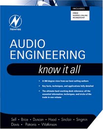 Audio Engineering: Know It All, Volume 1 (Newnes Know It All) (Newnes Know It All)