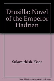 Drusilla/Novel of the Emperor Hadrian