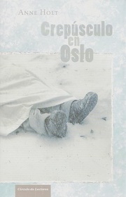 Crepusculo en Oslo (What Never Happens) (Vik & Stubo, Bk 2) (Spanish Edition)