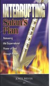 Interrupting Satan's Plan