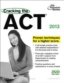 Cracking the ACT with DVD, 2013 Edition (College Test Preparation)