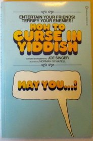 May you ...!: How to curse in Yiddish