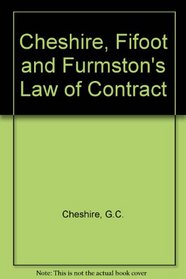 Cheshire, Fifoot, and Furmston's Law of contract