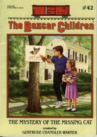 The Mystery of the Missing Cat (Boxcar Children, Bk 42)