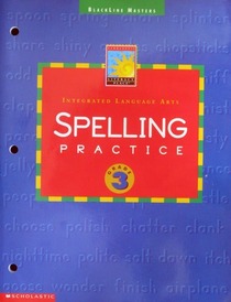 Integrated Language Arts: Spelling Practice: Grade 3