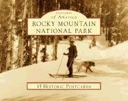 Rocky Mountain National Park (Postcards of America: Colorado)