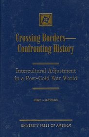 Crossing Borders--Confronting History