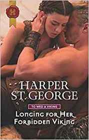 Longing for Her Forbidden Viking (To Wed a Viking, Bk 2) (Harlequin Historical, No 1458)