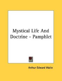 Mystical Life And Doctrine - Pamphlet