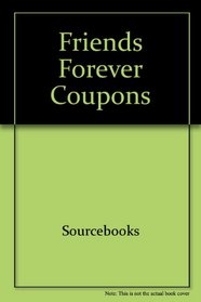 Friends Forever: Coupons