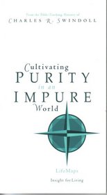 Cultivating Purity in an Impure World