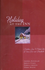 Holiday At the Inn : Christmas Love is Dished Up at Four Bed & Breakfasts