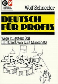 Deutsch Fuer Profis (German Edition)