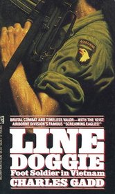 Line Doggie--Foot Soldier in Vietnam