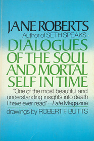 Dialogues of the Soul and Mortal Self in Time