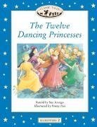 Classic Tales: Twelve Dancing Princesses Elementary level 2