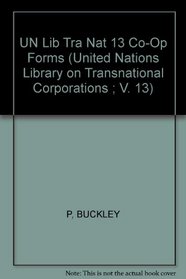 Co-Operative Forms of Transnational Corporation Activity (International business and the world economy)