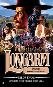 Longarm 360: Longarm and the Pecos Promenade (Longarm)
