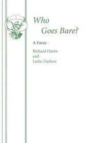 Who Goes Bare?