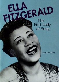Ella Fitzgerald: The first lady of song (Leveled readers)