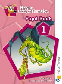 Nelson Comprehension: Pupil Book 1