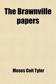 The Brawnville papers