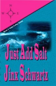 Just Add Salt (Hetta Coffey Series) (Hetta Coffey Series)