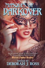 Masques of Darkover (Darkover anthology) (Volume 17)