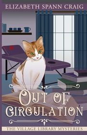 Out of Circulation (Village Library, Bk 11)