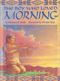 The Boy Who Loved Morning