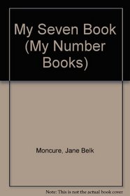 My Seven Book (My Number Books)