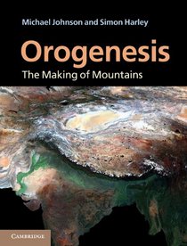 Orogenesis: The Making of Mountains